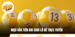 Vai trò của mẹo vào tiền khi chơi lô đề trực tuyến